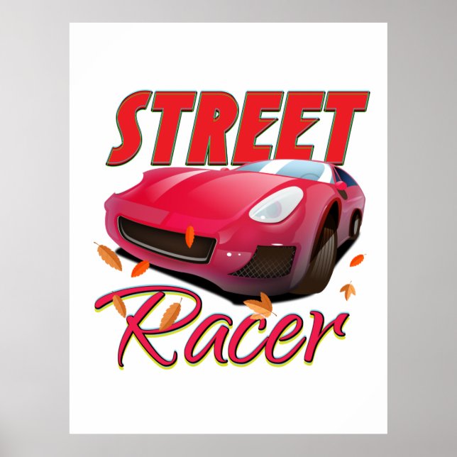 Street Racer Poster (Front)