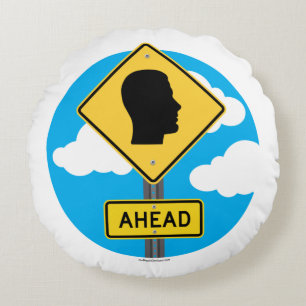 Street Sign AHEAD Round Pillow