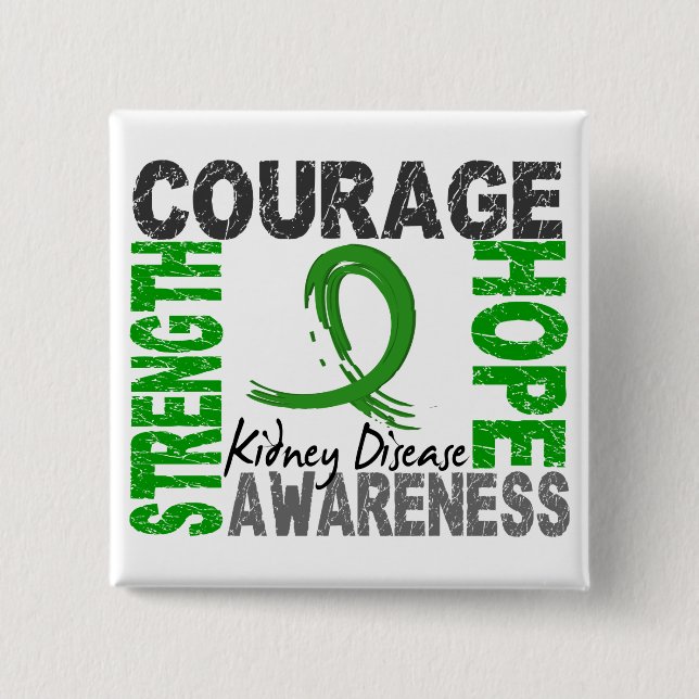 Strength Courage Hope Kidney Disease 2 Inch Square Button (Front)