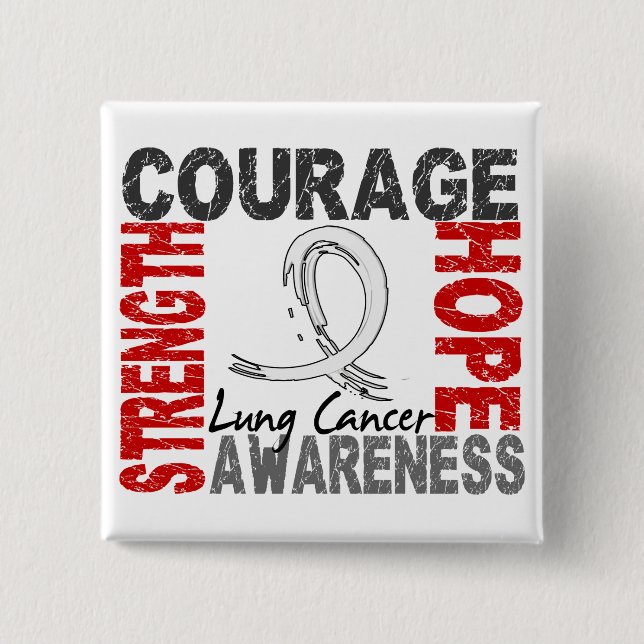 Strength Courage Hope Lung Cancer 2 Inch Square Button (Front)