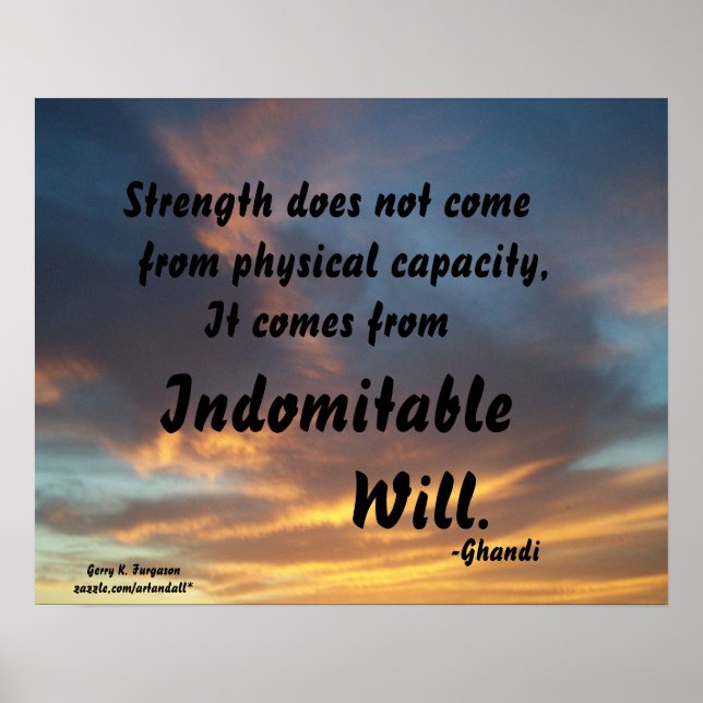 STRENGTH DOES NOT COME FROM PHYSICAL GHANDI POSTER (Front)