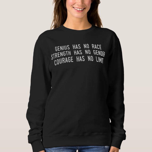 Strength Has No Gender #StrengthHasNoGender Sweatshirt (Front)
