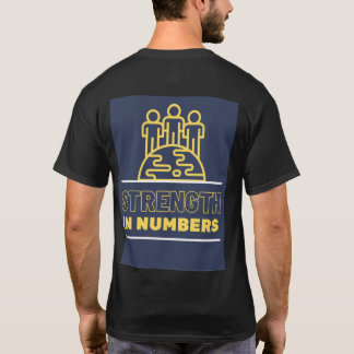 Strength In Numbers T-Shirt