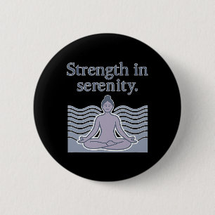 Strength In Serenity Yoga Poise Meditation Design 2 Inch Round Button