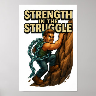 Strength in the Struggle - Printable DTF Transfer Poster