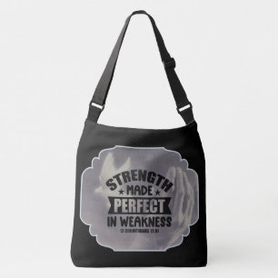 "Strength Made Perfect in Weakness" Bible Verse Crossbody Bag