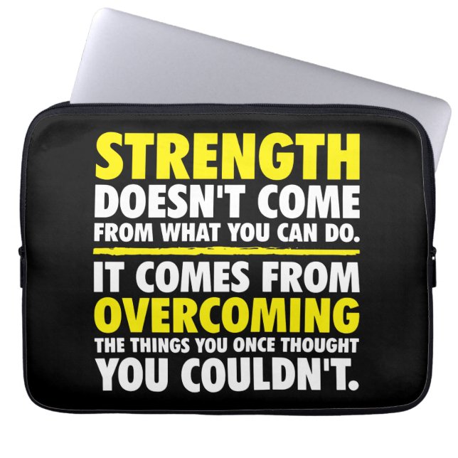 Strength - Motivational Laptop Sleeve (Front)