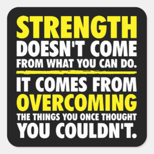 Strength - Motivational Square Sticker