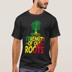 Strength Of Our Roots Proud Afro American Black Hi T-Shirt