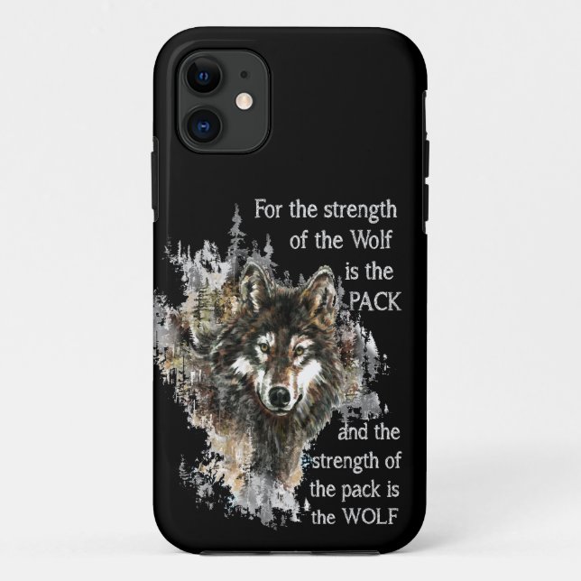 Strength of Wolf is Pack Family Quote  Customize Case-Mate iPhone Case (Back)