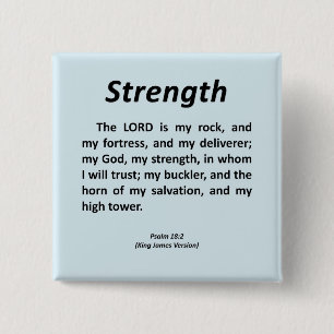 Strength Psalm 18-2 2 Inch Square Button