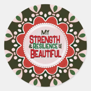 Strength Resilience Beautiful Appreciation Words Classic Round Sticker