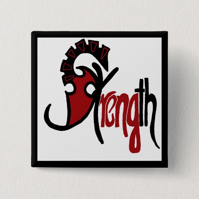 Strength saying 2 inch square button (Front)
