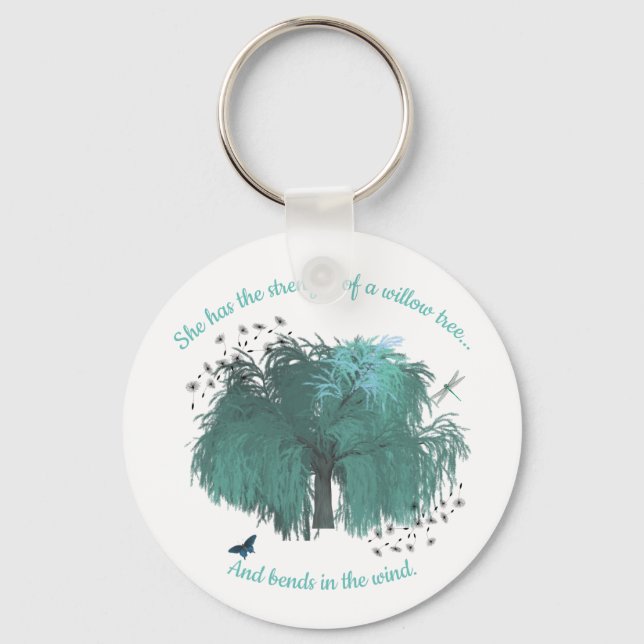 Strength Willow Tree Quote Inspirational Keychain (Front)