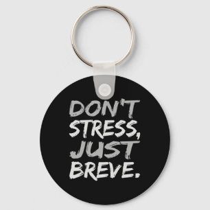 Stress Just Breve Dyslexia Awareness Silver Graphi Keychain