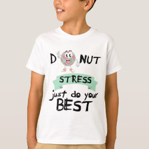 Stress Just Do Your Best Teacher Test Day Tee