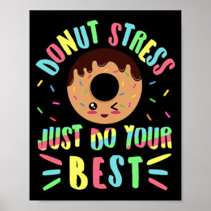 Stress Just Do Your Best - Testing Teacher  Poster