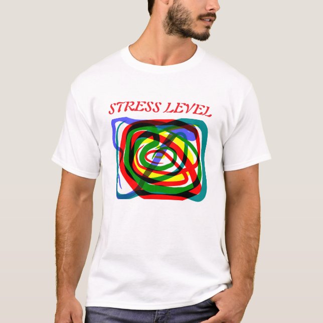 Stress Level T-Shirt (Front)