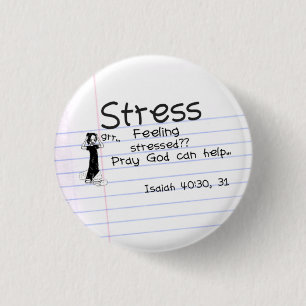 Stress Pin...with verse 1 Inch Round Button