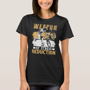 Stress Reduction  Bicycle Cycle Rider Cycling Grap T-Shirt
