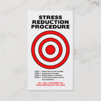 Stress Reduction Funny Business Card