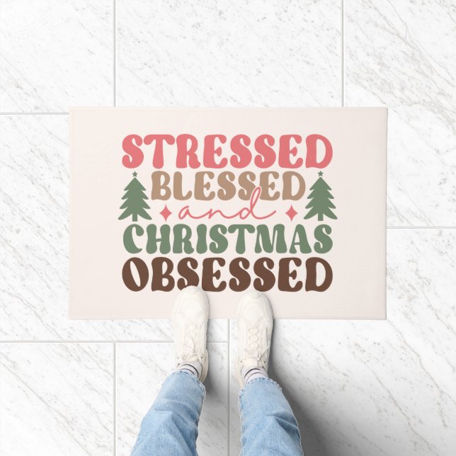 Stressed, Blessed, and Christmas Obsessed Doormat (Indoor)