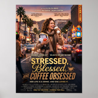 stressed blessed and coffee obssesed poster