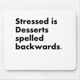 Stressed Desserts Mouse Pad