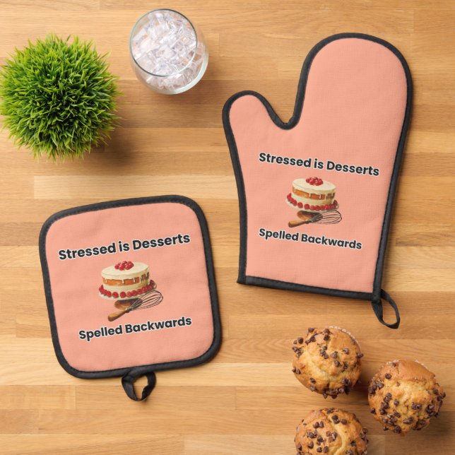 Stressed is Desserts Spelled Backwards Oven Mitt & Pot Holder Set (Top Down)