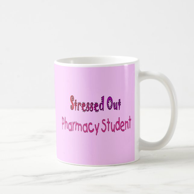 Stressed Out Pharmacy Student Coffee Mug (Right)
