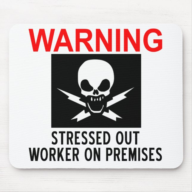 Stressed Worker Mouse Pad (Front)