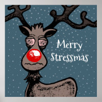 Stressmas with Rudolph the Reindeer Poster