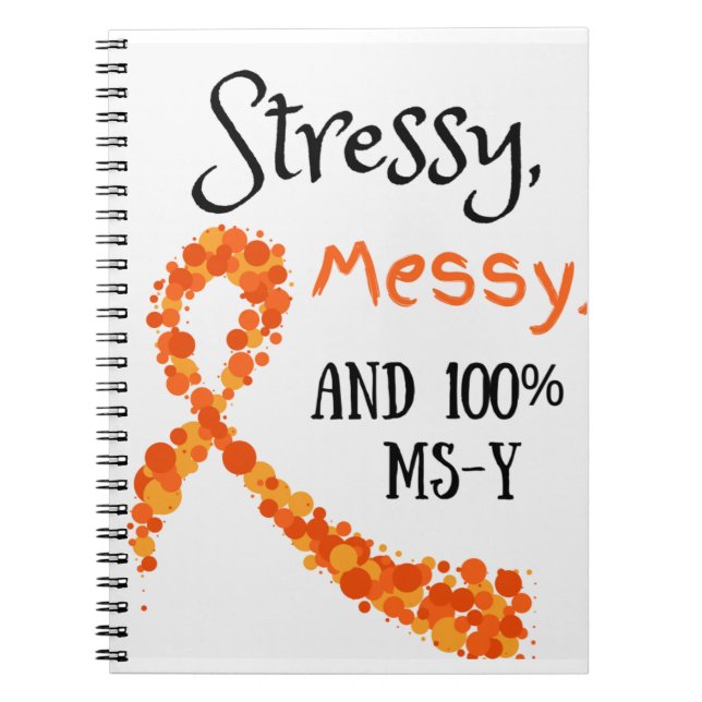 Stressy, Messy, and 100% MS-Y notebook (Front)