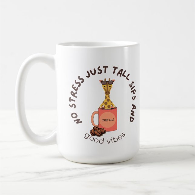 “Stretch out, sip slow, stress less.” Coffee Mug (Left)