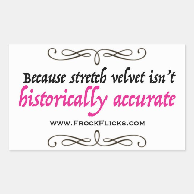Stretch Velvet Isn't Accurate - Sticker (Front)