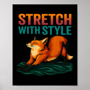 Stretch With Style Relaxing Fox Yoga Pose Fitness Poster
