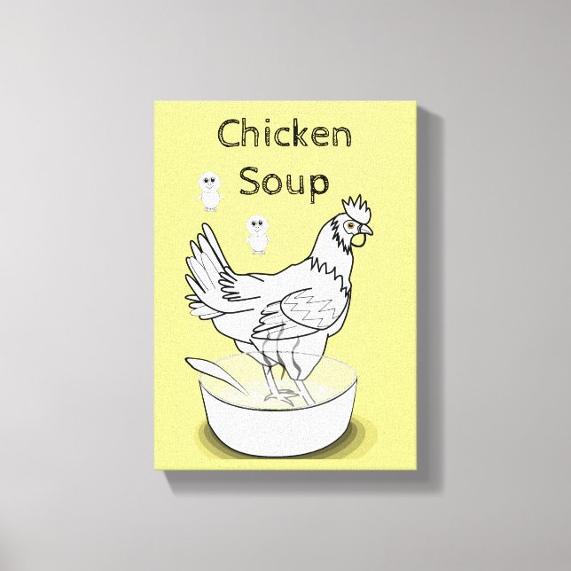 Stretched Canvas Print Yellow Chicken Soup (Front)