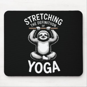 Stretching The Definition Of Yoga Sloth _1  Mouse Pad