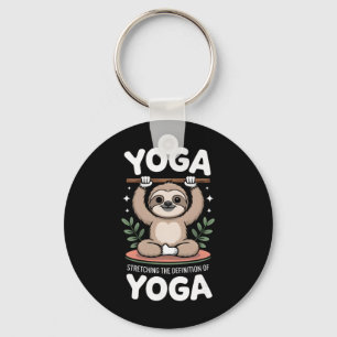 Stretching The Definition Of Yoga Sloth _2 Keychain