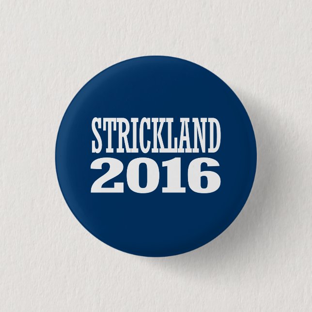 Strickland - Ted Strickland 2016 1 Inch Round Button (Front)