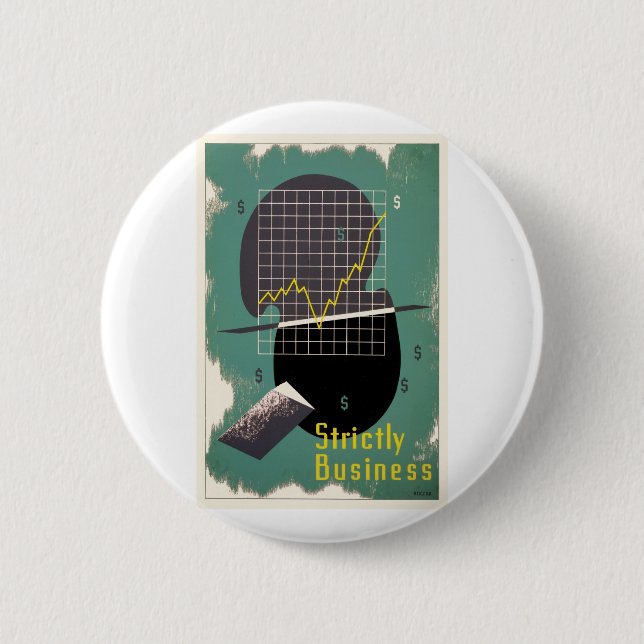 Strictly Business 2 Inch Round Button (Front)