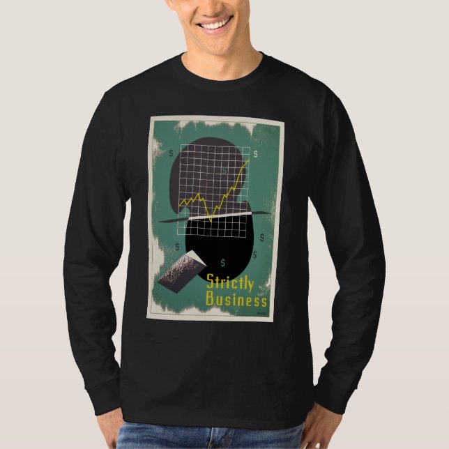 Strictly Business T-Shirt (Front)