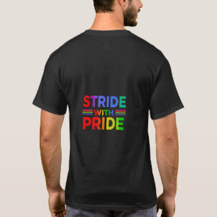 Stride with Pride. T-Shirt