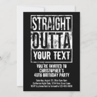 Stright Outta Custom Birthday Party Invitation