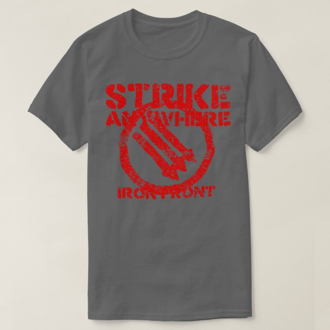 Strike Iron Front Anywhere T-Shirt (Design Front)