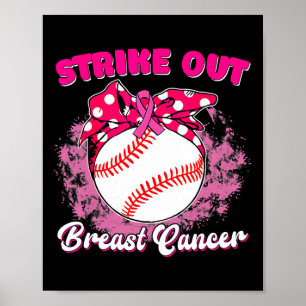 Strike Out Breast Cancer Awareness Baseball Fighte Poster