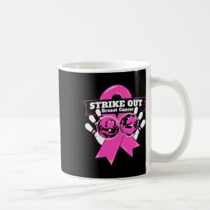 Strike Out Breast Cancer Awareness Bowling Fighter Coffee Mug