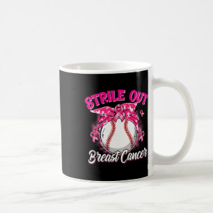 Strike Out Breast Cancer Awareness Bysebyll Fighte Coffee Mug