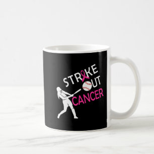 Strike Out Breast Cancer Baseball Fight Awareness  Coffee Mug