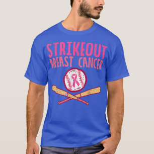 Strike Out Breast Cancer Baseball Fight Awareness T-Shirt